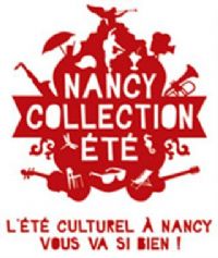 Nancy collection été. Du 30 juin au 28 octobre 2012 à Nancy. Meurthe-et-Moselle. 